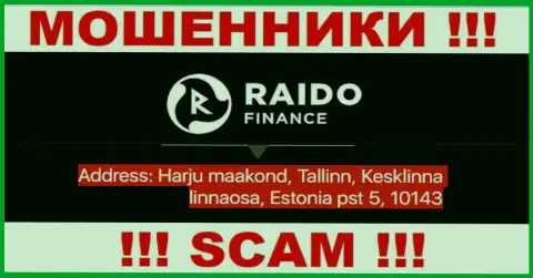 RaidoFinance - это обычный лохотрон, юридический адрес конторы - фейковый