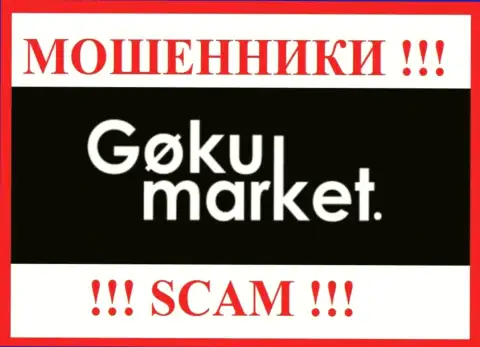 Goku Market - это ВОРЮГА !!! SCAM !!!